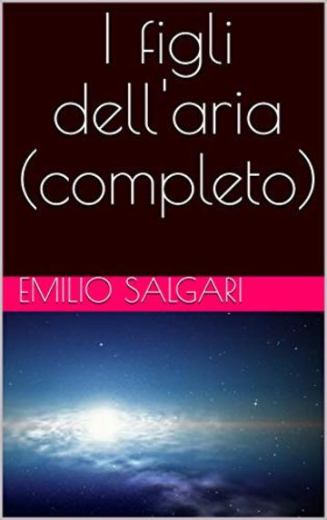 I figli dell'aria (completo)