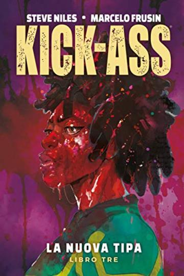 Kick Ass: La nuova tipa 3