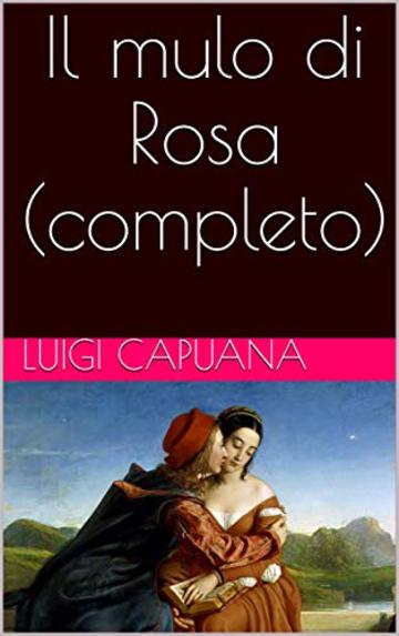 Il mulo di Rosa (completo)