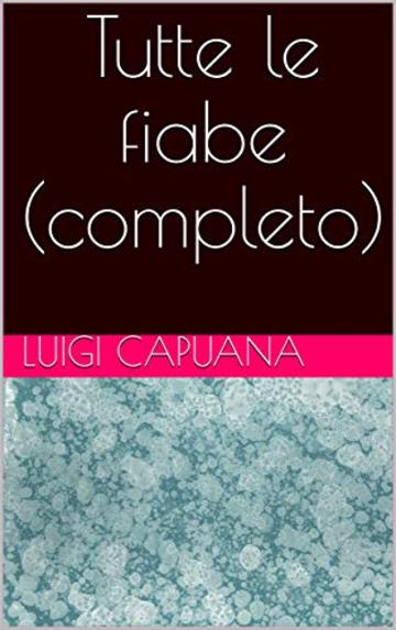 Tutte le fiabe (completo)