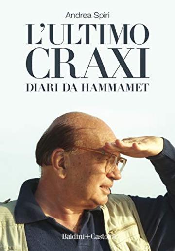 L'ultimo Craxi