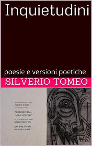 Inquietudini: poesie e versioni poetiche