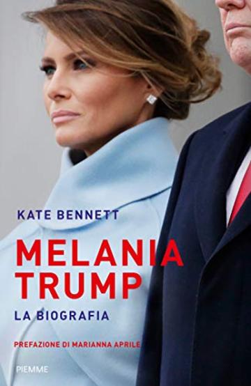 Melania Trump: La biografia