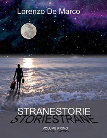 STRANESTORIE Volume primo: STORIESTRANE