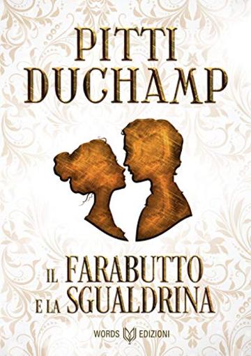 Il Farabutto e la Sgualdrina