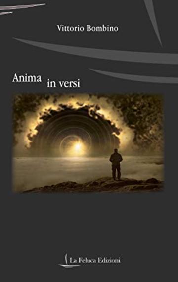 Anima in versi : Percorsi di un sognatore