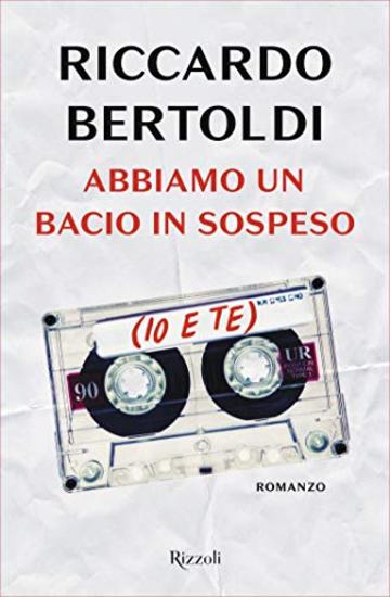 Abbiamo un bacio in sospeso (io e te)