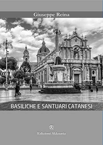 Basiliche e santuari catanesi