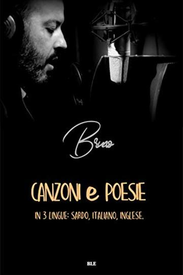 CANZONI e POESIE: In 3 lingue: sardo, italiano, inglese