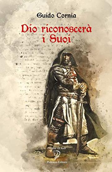 DIO RICONOSCERÀ I SUOI (Gli Aedi Vol. 43)