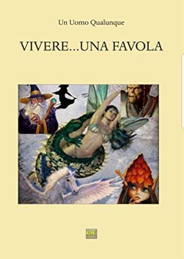 Vivere una favola