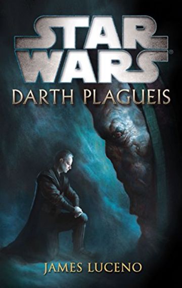 Star Wars: Darth Plagueis