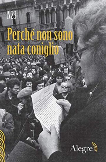 Perché non sono nata coniglio (Scritture resistenti)