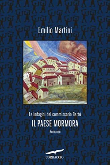 Il paese mormora: Le indagini del commissario Berté