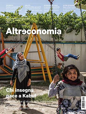 Altreconomia 223 - Febbraio 2020: Chi insegna pace a Kabul