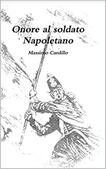 Onore al soldato Napoletano