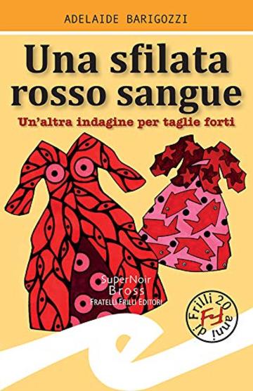 Una sfilata rosso sangue: Un'altra indagine per taglie forti