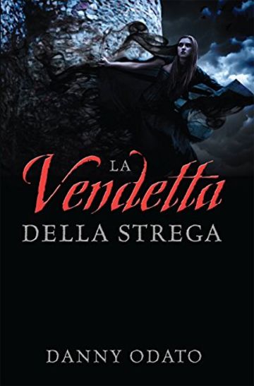 La Vendetta Della Strega