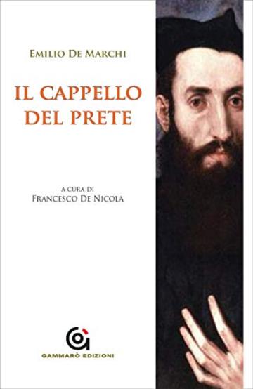 Il cappello del prete (i Classici / Letteratura e Storia)