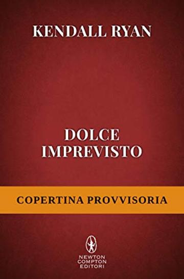 Dolce imprevisto (Roommates Series Vol. 5)