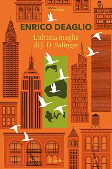 L'ultima moglie di J.D. Salinger (PassaParola Vol. 7)