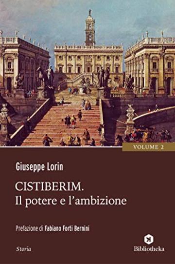 Cistiberim - Il potere e l'ambizione