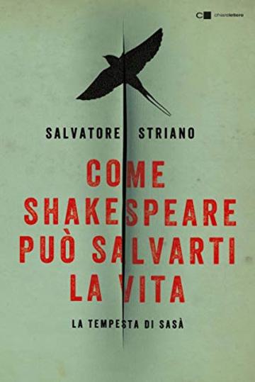 Come Shakespeare può salvarti la vita: La tempesta di Sasà