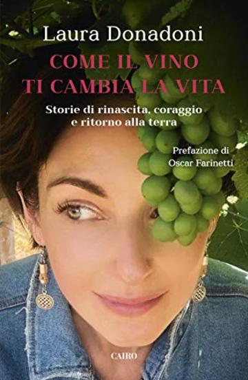 Come il vino ti cambia la vita