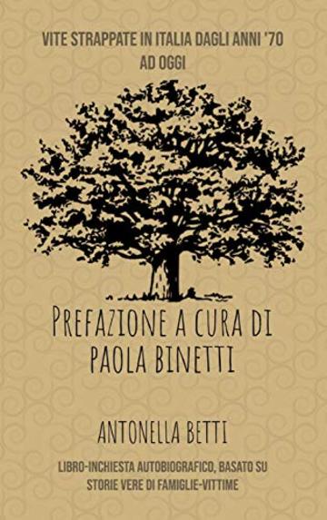 Vite Strappate In Italia Dagli Anni '70 Ad Oggi