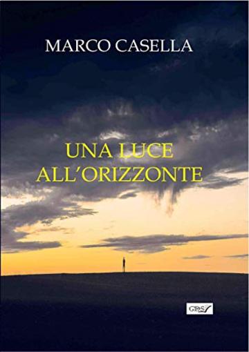 Una luce all'orizzonte