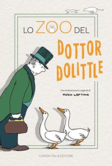 Lo zoo del Dottor Dolittle (CAISSA KIDS)