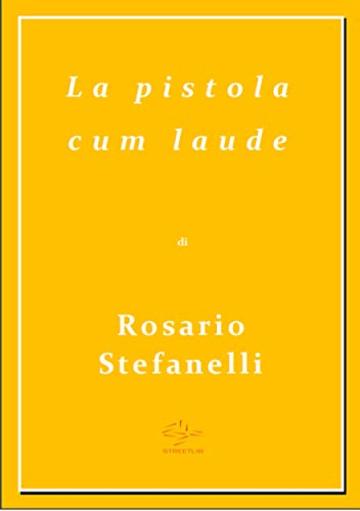 La pistola cum laude