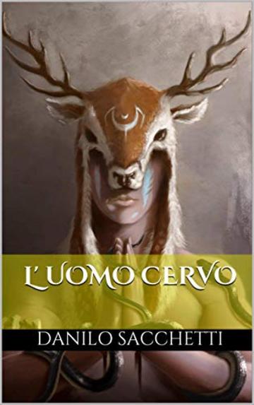 L'UOMO CERVO