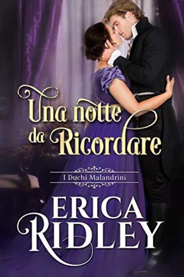 Una notte da ricordare (I duchi malandrini Vol. 5)