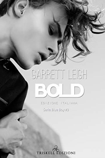 Bold (Edizione italiana) (Blue Boy Vol. 3)