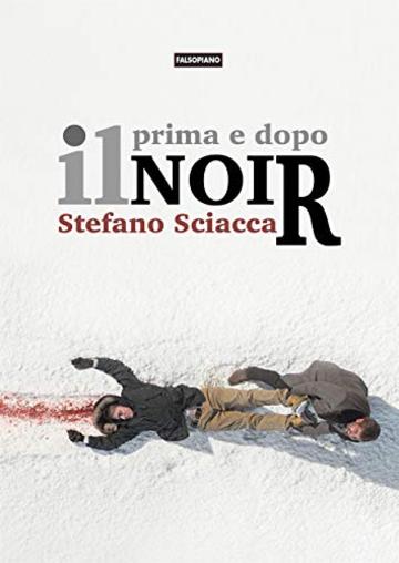 Prima e dopo il noir (Fogli volanti)