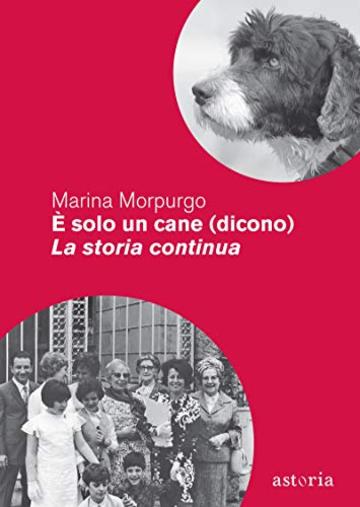 È solo un cane (dicono) - La storia continua