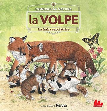 Conosci la natura. la VOLPE