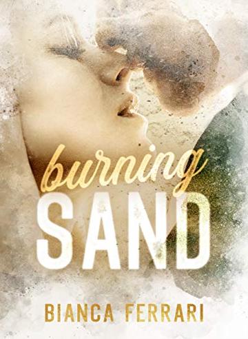 Burning Sand (Flames Series Vol. 1)