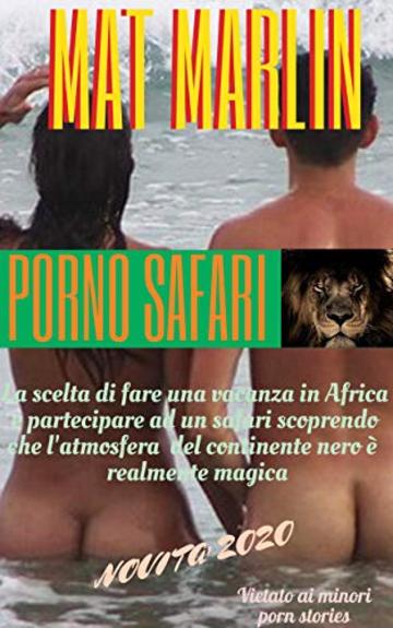 Porno safari (porn stories)