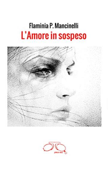 L'amore in sospeso (pince-nez Vol. 8)