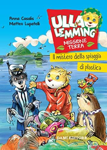 Ulla Lemming. Il mistero della spiaggia di plastica