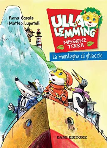 Ulla Lemming. La montagna di ghiaccio