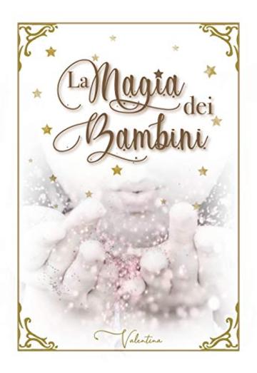 La magia dei bambini