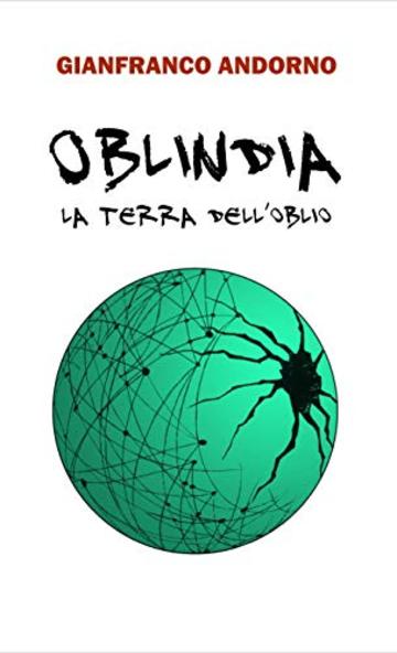 Oblindia: La terra dell'oblio