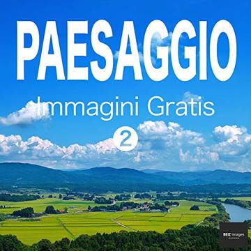 PAESAGGIO Immagini Gratis 2  BEIZ images - Foto Gratis