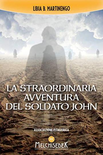 La straordinaria avventura del soldato John