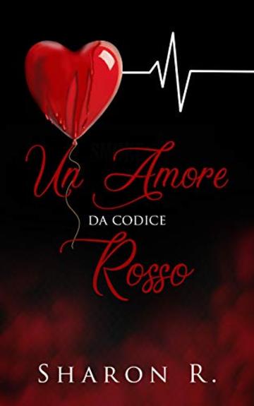 UN AMORE DA CODICE ROSSO