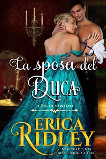 La sposa del duca (i duchi di natale Vol. 6)