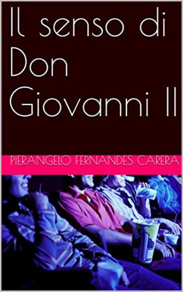 Il senso di Don Giovanni II